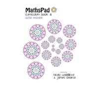 MathsPad Higher Curriculum Book 4: (Year 10) (MathsPad KS3 & KS4 Maths Curriculum)