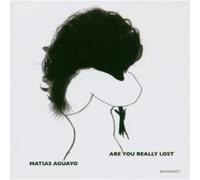 Matias Aguayo - Are You Really Lost