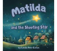 Matilda and the Shooting Star