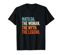 Matilda The Woman The Myth The Legend First Name Matilda T-Shirt, Men, Black, Large