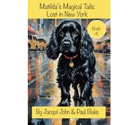 Matilda's Magical Tails: Lost in New York