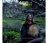 Matilde Politi - Viva Santa Liberata - Sicilian Women Folksongs