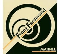 Matinee by Franz Ferdinand