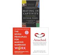 Mating in Captivity, The Seven Principles For Making Marriage Work, Attached 3 Books Collection Set