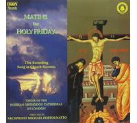 Matins For Holy Friday (Russian Orthodox Cathedral Choir)