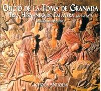 Matins From the Office for The - Fray Hernando De Talavera: Oficio De La Toma De Granada