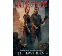 Matins of Blood: 2 (The Broken Vow Mysteries)