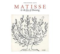 Matisse and the Joy of Drawing - Hardback NEW Lloyd, Christop 01/07/2022