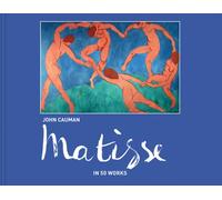Matisse : In 50 works