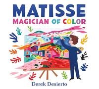 Matisse: Magician of Color