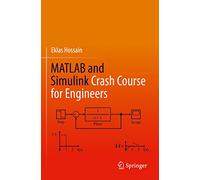 MATLAB and Simulink Crash Course for Engineers