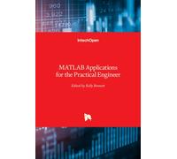 MATLAB : Applications for the Practical Engineer