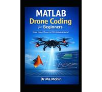 MATLAB Drone Coding for Beginners: From Hover Thrust to PID Altitude Control