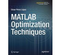 MATLAB Optimization Techniques