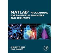 MATLAB Programming for Biomedical Engineers and Scientists