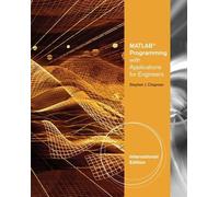 MATLAB Programming with Applications for Engineers, International Edition