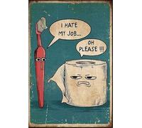 MATLPATS I Hate My Job Oh Please Funny Metal Tin Sign Vintage For Home Bathroom Kitchen Decor Wall Signs 6x8 Inch