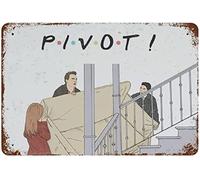 MATLPATS Vintage Funny - Pivot Friends Tv Show - Retro Metal Tin Sign Kitchen Home Decor Pub Funny Novelty Coffee Shop Restroom Club Yard Garden Farm 6x8 inch