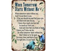 MATLPATS When Tomorrow Start Without Me Vintage Metal Tin Sign 8 x 12 Inches