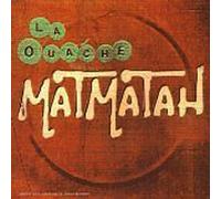 Matmatah - La Ouache