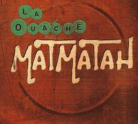 Matmatah - La Ouache (+7") [VINYL]