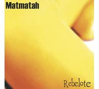 Matmatah - Rebelote