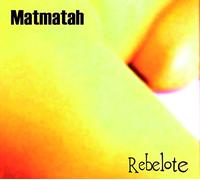 Matmatah - Rebelote [VINYL]