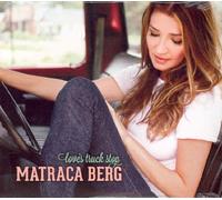 Matraca Berg - Love's Truck Stop
