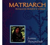 Matriarch by Joanne Shenandoah (1996-10-15)