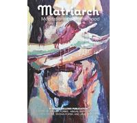 Matriarch: Meditations on Motherhood