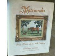 Matriarchs: Great Mares of the 20th Century