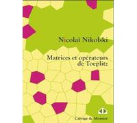 Matrices et opérateurs de Toeplitz