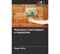 Matrimoni interreligiosi e migrazione