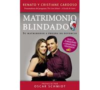Matrimonio Blindado: Su matrimonio a prueba de divorcio