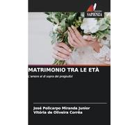 MATRIMONIO TRA LE ETÀ: L'amore al di sopra dei pregiudizi