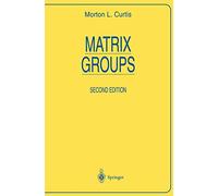 Matrix Groups (Universitext)
