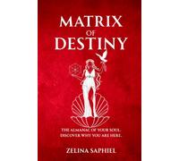 Matrix of Destiny: The Complete Guide to Your Soul's Purpose and Karmic Destiny: Learn how to calculate your matrix and how to interpret all de numbers from your matrix.