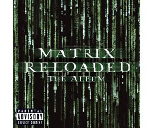 Matrix Reloaded (2cd) - The Matrix Reloaded: The Album (U.S. Set-Enh'd-PA Version)
