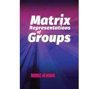 Matrix Representations of Groups (Dover Books on Mathematics)