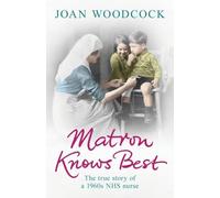 Matron Knows Best