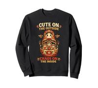 Matryoshka Babushka Nesting Dolls Cute Outside Chaos Inside Sweatshirt