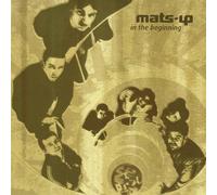 mats up - in the beginning