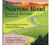 Matsuo Basho Basho's Narrow Road : Spring & Autumn Passages Paperback Book Matsuo Basho Multicolor