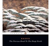 Matsuo Basho The Narrow Road to the Deep North & Other Travel Sketches Matsuo Basho Multicolor