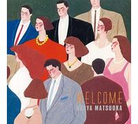 Matsuoka Naoya-WELCOME-JAPAN SHM-CD Ltd/Ed WPCL-12547