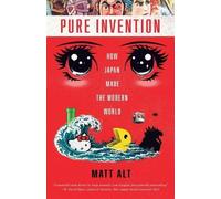 Matt Alt Pure Invention (Paperback)
