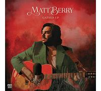 Matt Berry - Gather Up (Ten Years On Acid Jazz)