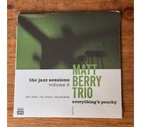 Matt Berry feat. Phill Scragg & Graham Mann - Everything's Peachy