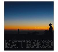 Matt Bianco - Hideaway