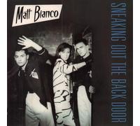 Matt Bianco - Sneaking Out The Back Door [VINYL]